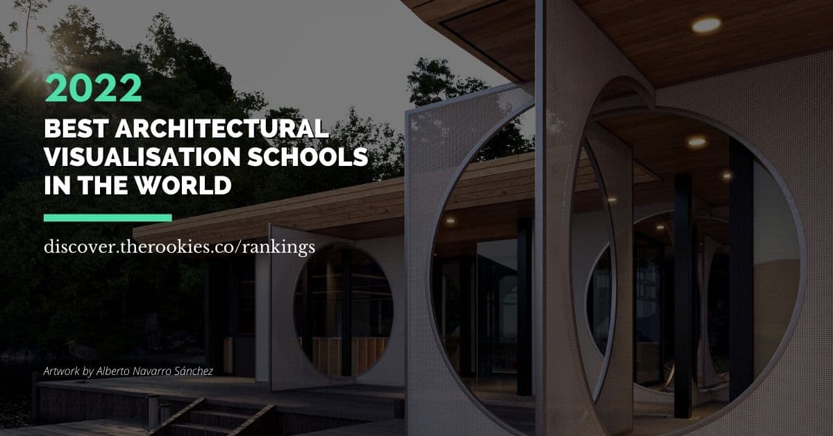 Best Architectural Visualisation Schools in the World 2022